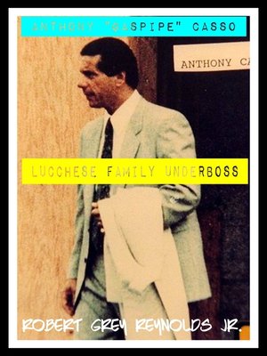 cover image of Anthony "Gaspipe" Casso Lucchese Family Underboss